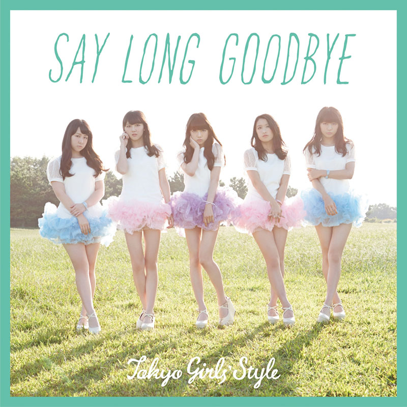 TOKYO GIRLS’ STYLE Releases MV Teaser of New Song ‘Say long goodbye’ from Taiwan