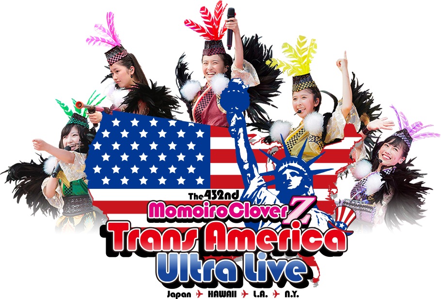 The Venues & Ticket information Announced! Check the Details of Momoiro Clover Z’s  “Trans-America Ultra Live Tour”